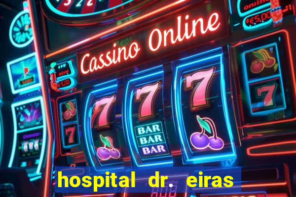 hospital dr. eiras em botafogo